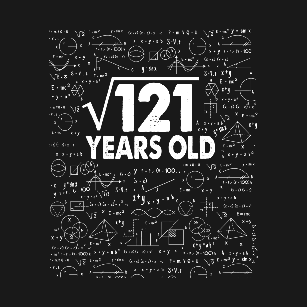 Square Root of 121 11th Birthday 11 Years Old Math Science Lover Gifts Nerdy Geeky Gift Idea by smtworld