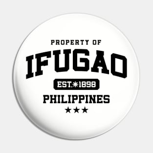 Ifugao - Property of the Philippines Shirt Pin