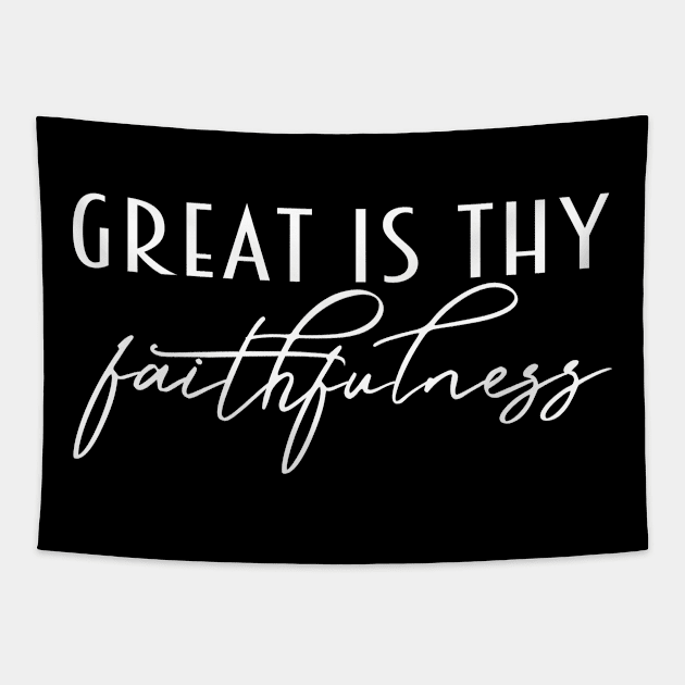 Great Is Thy Faithfulness, Christian, Jesus, Quote, Believer, Christian Quote, Saying Tapestry by ChristianLifeApparel