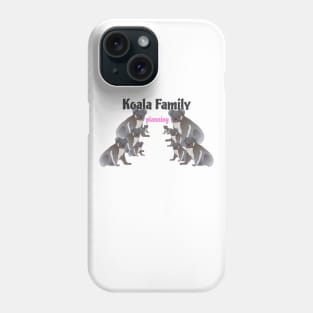 Koala Family Planning - Funny Koala Bear Joke T-Shirt Design Phone Case