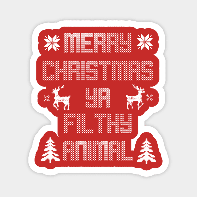 Merry Christmas Ya Filthy Animal Magnet by fromherotozero