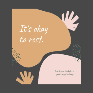 It's Okay The Rest T-Shirt