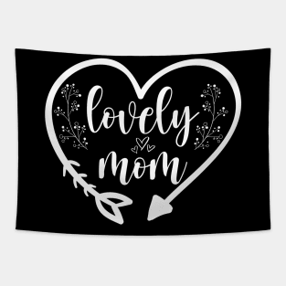 Lovely Mom Mother's Day Tapestry