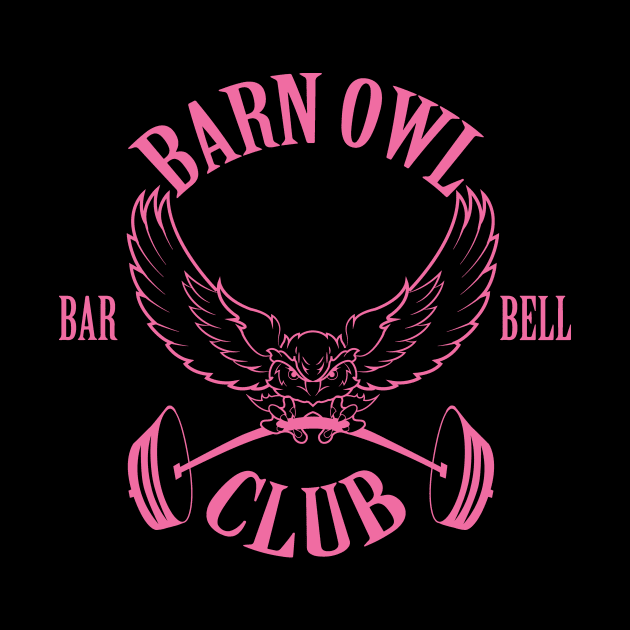 Barn Owl Barbell Club - Pink by barnowlbarbellclub