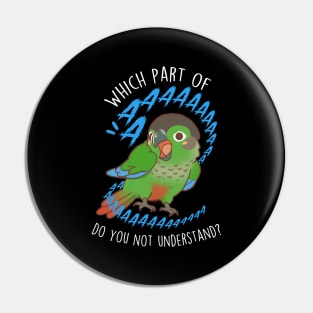 Green-cheeked Conure Parrot Aaaa Pin