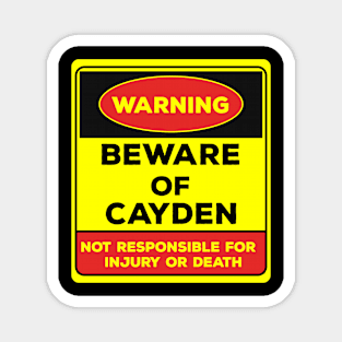 Beware Of Kayson/Warning Beware Of Kayson Not Responsible For Injury Or Death/gift for Kayson Magnet