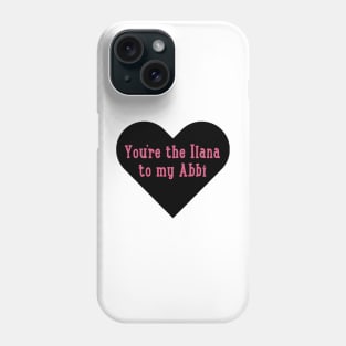 Abbi and Ilana Phone Case