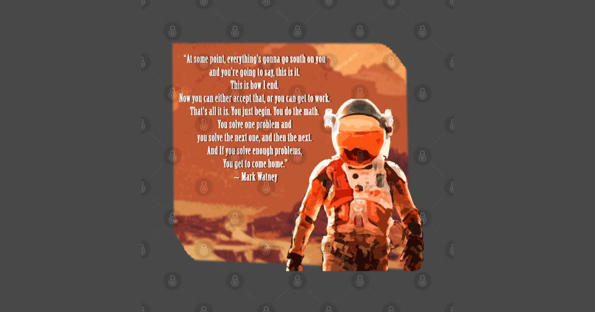 Work The Problem - The Martian Matt Damon - Posters and Art Prints ...