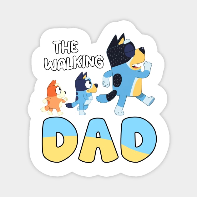 Bluey Animated Movie the walking dad Magnet by Justine Nolanz