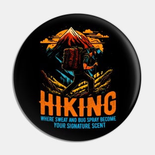 Hiking: Where sweat and bug spray become your signature scent funny Pin