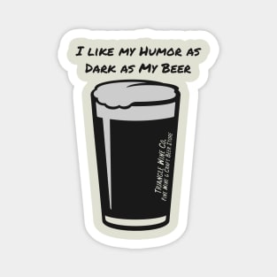 Dark Beer Humor Magnet