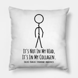 Ehlers Danlos Awareness It's Not In My Head Pillow