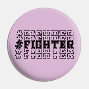 Fighter (black text) Pin