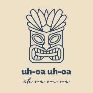 Uh-Oa T-Shirt