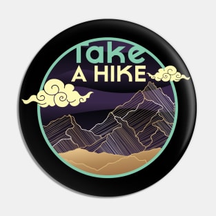 Take a Hike Pin