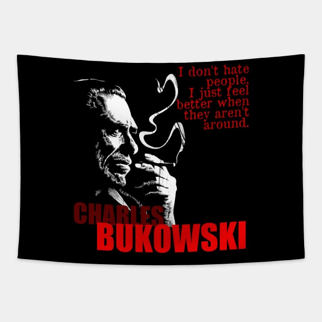 Charles Bukowski Quote Tapestry by HellwoodOutfitters