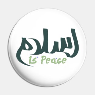 Islam is peace Pin