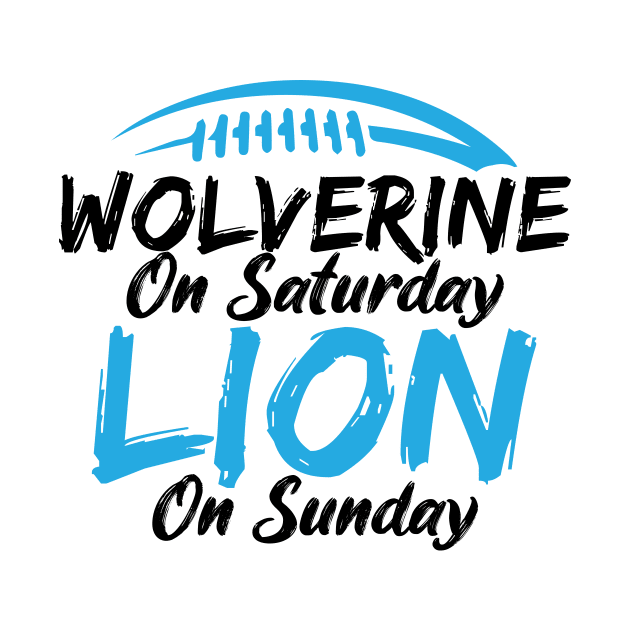 Wolverine On Saturday Lion On Sunday Apparel by printalpha-art