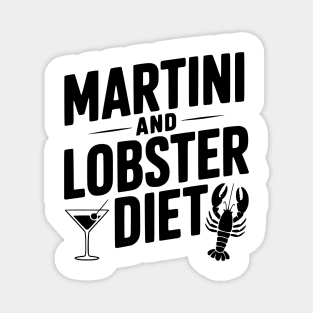 Martini and Lobster Diet Magnet