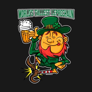 World's Tallest Leprechaun T-Shirt