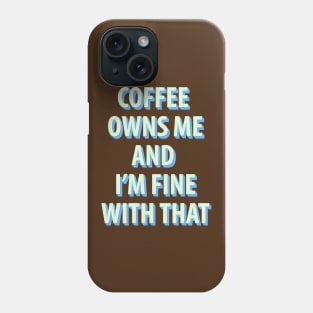 Coffee and Me Phone Case