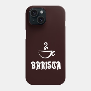 Barista Phone Case