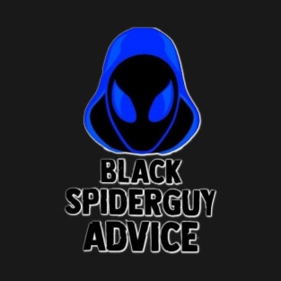 Black Spider Guy Advice T-Shirt