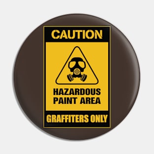 graffiters only Pin