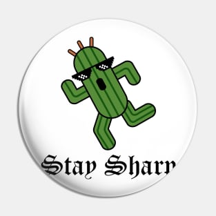 Stay Sharp Pin