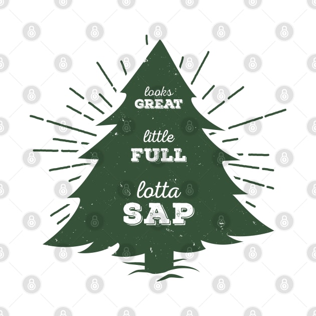 Little Full, Lotta Sap... Green tree silhouette movie quote design by KellyDesignCompany