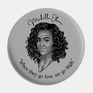 Michelle Obama Portrait and Quote Pin