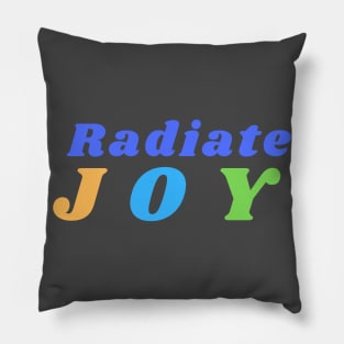 Radiate Joy Pillow