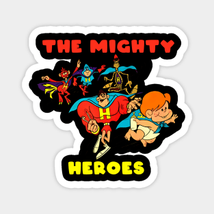 The Mighty Heroes Magnet