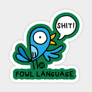 fowl language Magnet