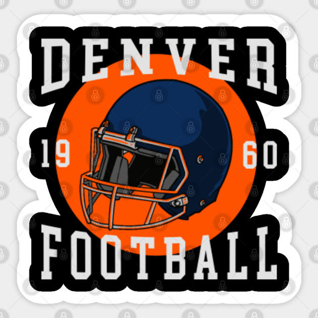 Denver Broncos Football 1960 Denver Broncos Merch Sticker