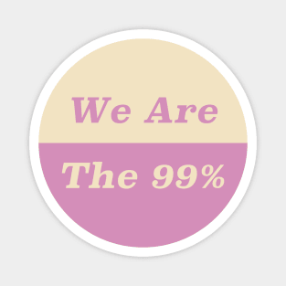 We Are The 99% Magnet