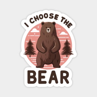 Choose Bear Magnet