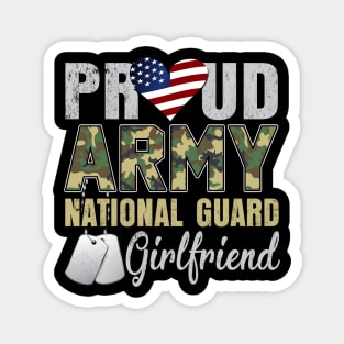 Proud Army National Guard Girlfriend Magnet