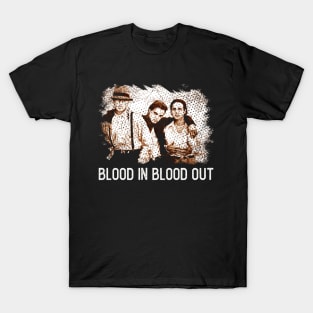 La Onda Blood In Blood Out T Shirt