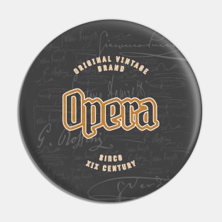 Beautiful Opera Pin