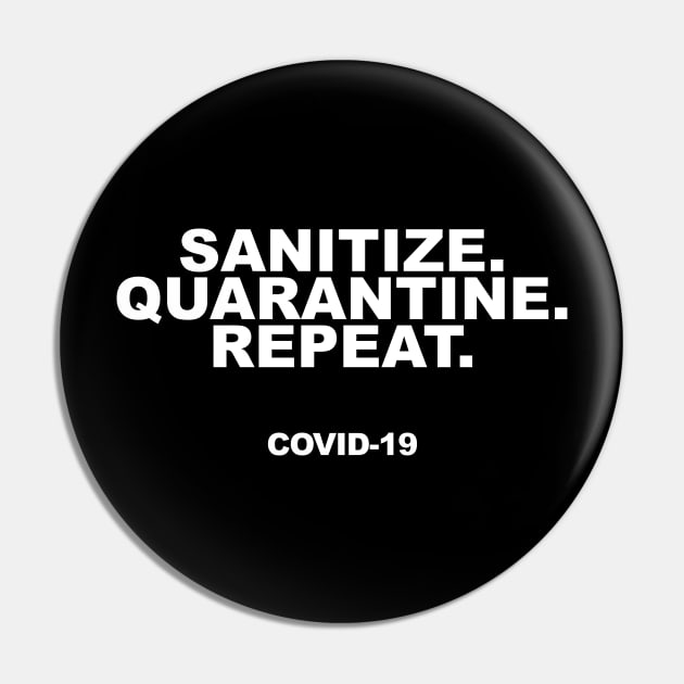 Sanitize. Quarantine. Repeat. Pin by smithrenders