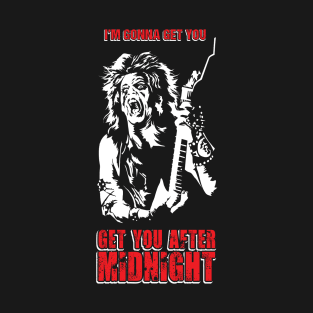 Get You After Midnight - Trick Or Treat T-Shirt