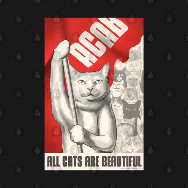 Soviet Cat Poster - All Cats Are Beautiful by nathannunart