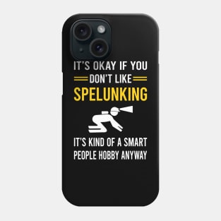 Smart People Hobby Spelunking Spelunker Speleology Caving Cave Phone Case