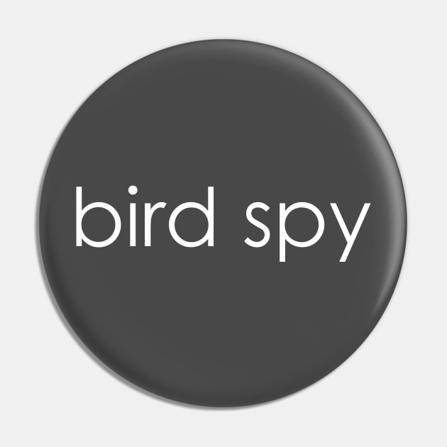 bird spy - the birds are government spies! Pin by callingtomorrow