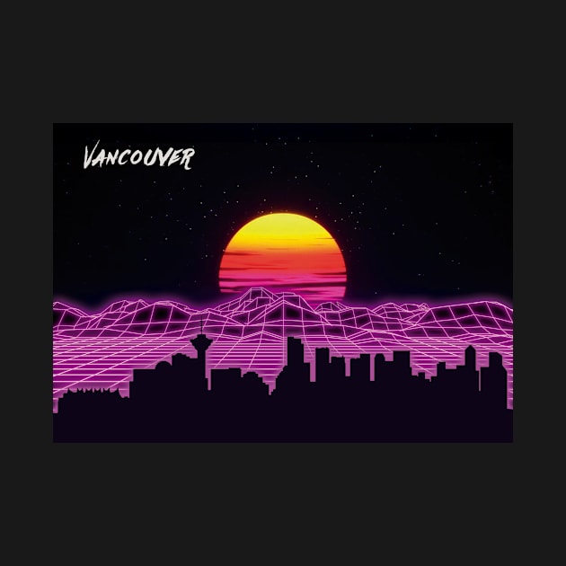 Vancouver Outrun Neon Nights by Ferrazi