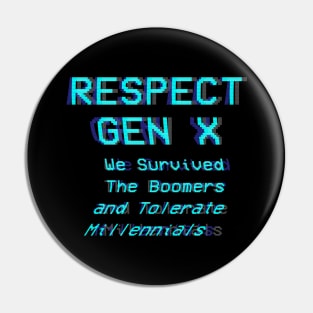 Respect Gen X Pin