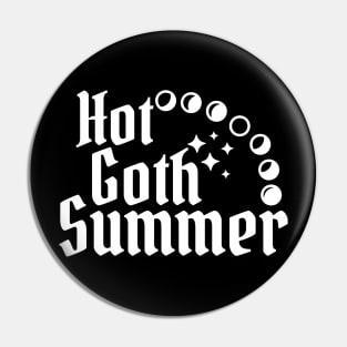 Hot Goth Summer Pin