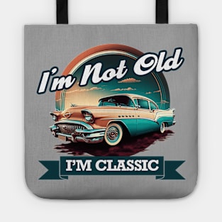 Im Not Old Im Classic - Vintage Retro Car Tote