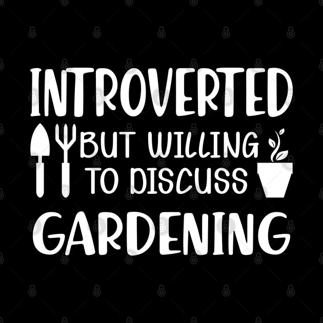 Gardener - Introverted but willing to discuss gardening by KC Happy Shop